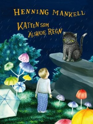 cover image of Katten som älskade regn